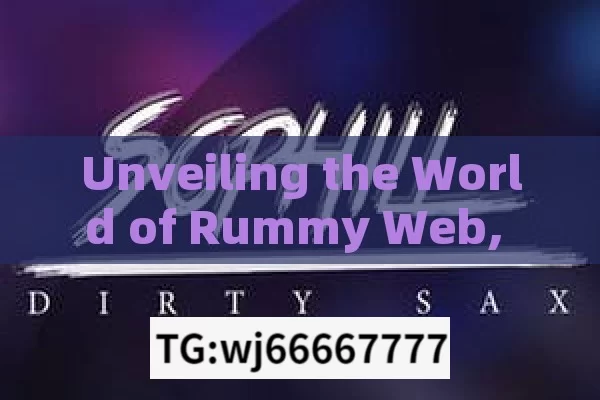 Unveiling the World of Rummy Web, Rummy Web: Exploring the Digital Card Game Revolution