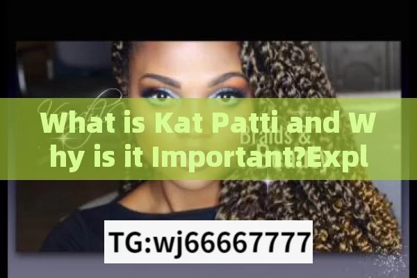 What is Kat Patti and Why is it Important?Exploring Kat Patti: A Traditional Indian Sweet Dish with Modern Appeal