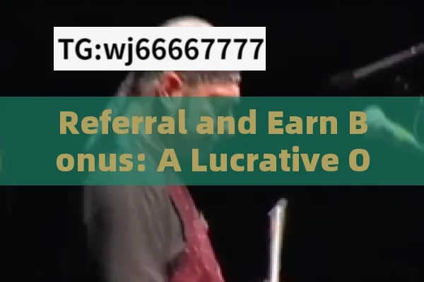 Referral and Earn Bonus: A Lucrative Opportunity for Indians?