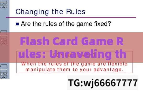 Flash Card Game Rules: Unraveling the Intriguing World of Learning and Fun