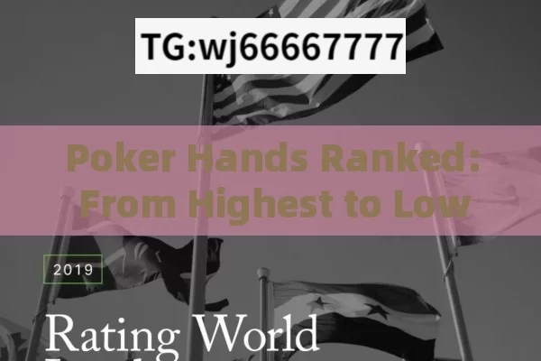 Poker Hands Ranked: From Highest to Lowest